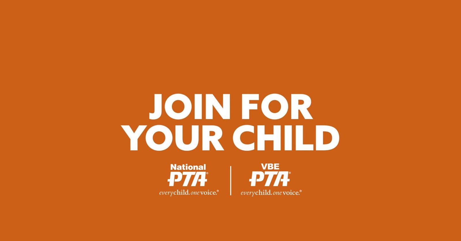 Join For Your Child - VBE PTA